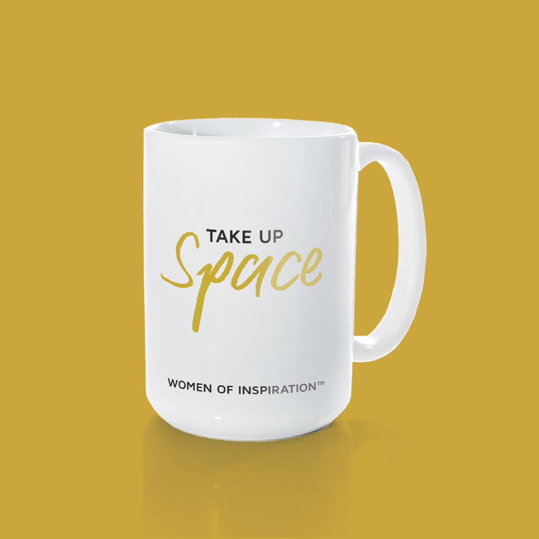 Take Up Space! Mug