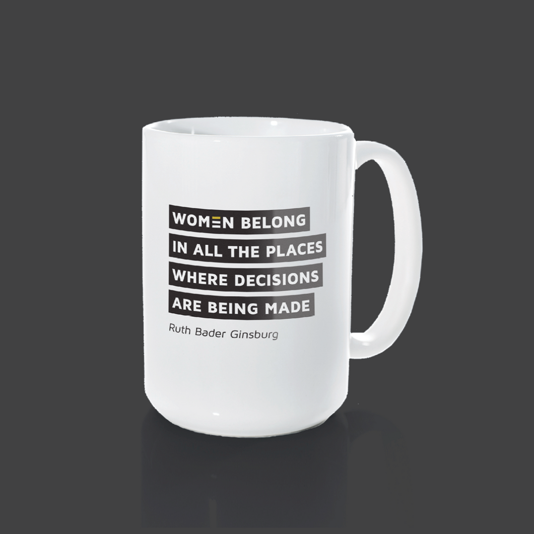Women Belong - RBG - Mug