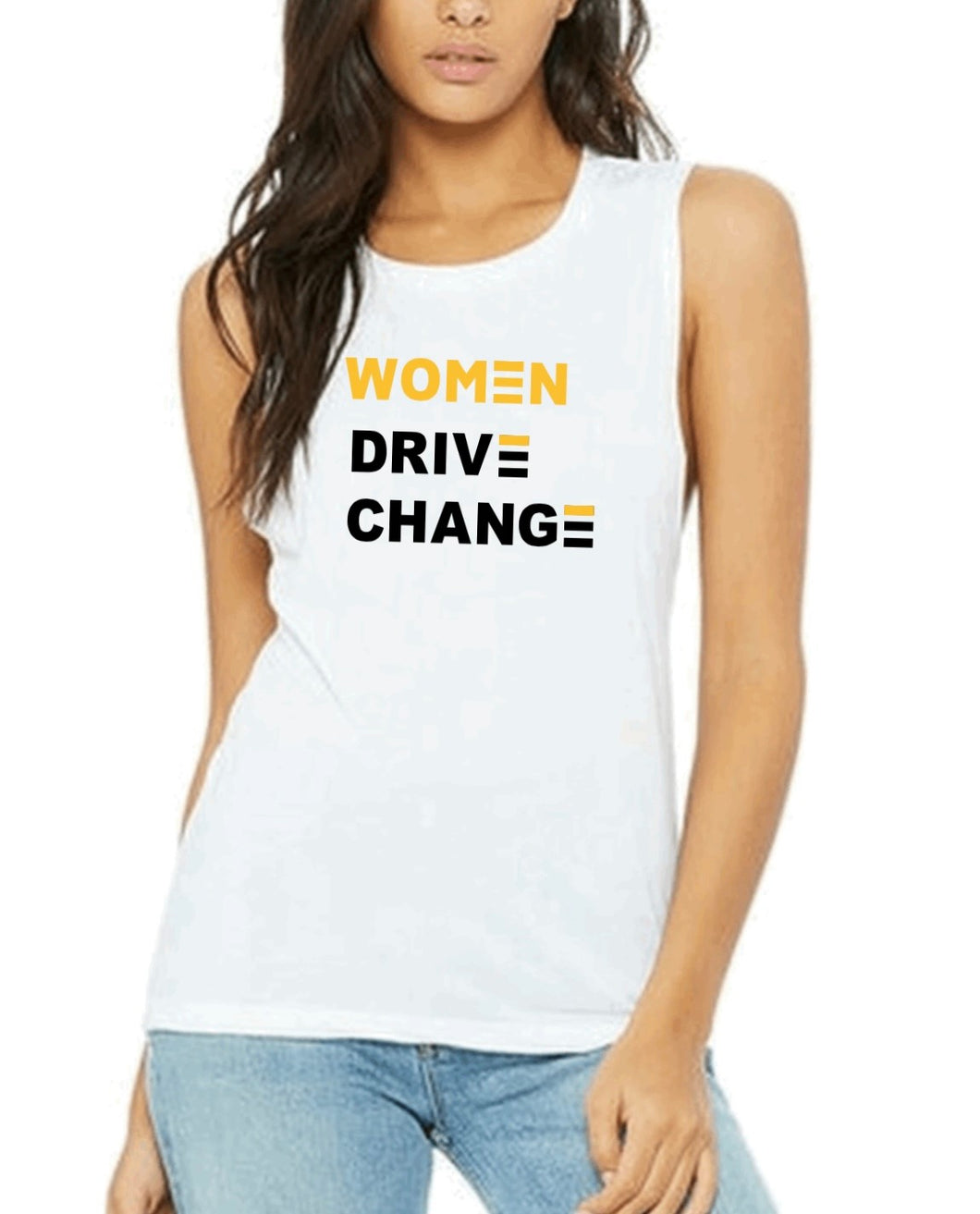 Make a Statement - Women Drive Change - Tank - White & Gold